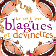 Le Petit Livre Des Blagues Et Devinettes (2011) De Michèle Lecreux - Humour