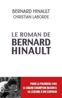 Le Roman De Bernard Hinault (2015) De Bernard Laborde - Deportes