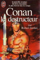 Conan Le Destructeur (1984) De Robert Jordan - Andere & Zonder Classificatie