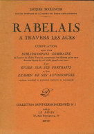 Rabelais à Travers Les âges (1925) De Jacques Boulenger - Autres & Non Classés