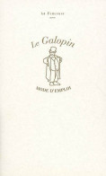 Le Galopin : Mode D'emploi (2006) De Ar Furlukin - Autres & Non Classés