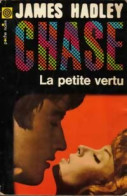 La Petite Vertu (1970) De James Hadley Chase - Other & Unclassified