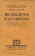 Musiciens D'autrefois (0) De Romain Rolland - Muziek