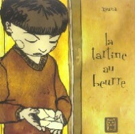 La Tartine Au Beurre (2005) De Hyuna - Autres & Non Classés