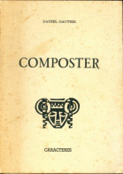 Composter (1980) De Daniel Gautier - Other & Unclassified