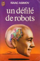 Le Cycle Des Robots Tome II : Un Défilé De Robots (1976) De Isaac Asimov - Autres & Non Classés