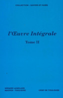 L'oeuvre Intégrale Tome II (1992) De Gerard Langlade - Autres & Non Classés