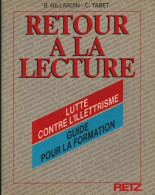 Retour à La Lecture (1988) De B. Gillardin - Non Classificati