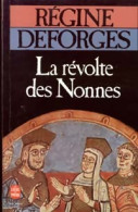 La Révolte Des Nonnes (1983) De Régine Deforges - Historisch