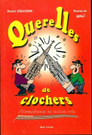 Querelles De Clochers. Flemmadennoù Ha Taolioù Teod (2006) De Daniel Giraudon / Illustrations De - Zonder Classificatie