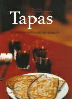 Tapas : Les Meilleures Recettes Des Bars Espagnols (2006) De Fiona Dunlop - Gastronomia