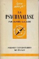 La Psychanalyse (1962) De Daniel Lagache - Psychology/Philosophy