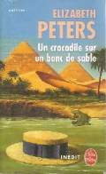 Un Crocodile Sur Un Banc De Sable (2009) De Elizabeth Peters - Other & Unclassified