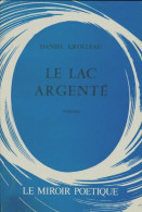 Le Lac Argenté (1984) De Daniel Grolleau - Altri & Non Classificati