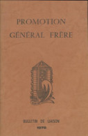 Promotion Général Frère 1970 (1970) De Collectif - Histoire