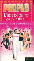 People. L'abécédaire Du Paraître (2004) De Bertrand Servat - Biografía