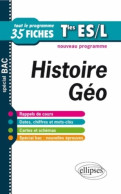 Histoire Géographie Terminales ES & L Tout Le Nouveau Programme En 35 Fiches (2012) De Joëlle Boy - 12-18 Anni