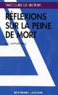 Réflexions Sur La Peine De Mort (2006) De Gertrude Bing - Non Classés