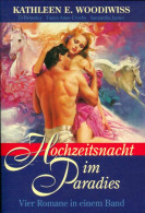 Hochzeitsnacht Im Paradies (1999) De Kathleen E. Woodiwiss - Romantik