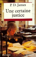 Une Certaine Justice (1998) De Phyllis Dorothy James - Other & Unclassified