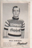 REF 647 CP Cyclisme Brian Robinson St Raphael - Cyclisme