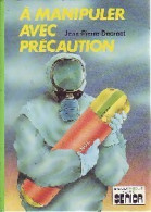 A Manipuler Avec Précaution (1979) De Jean-Pierre Decrest - Acción