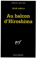 Au Balcon D'Hiroshima (1997) De Jean Amila - Other & Unclassified