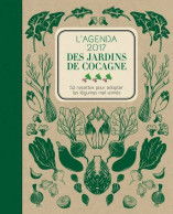 Agenda 2017 Des Jardins De Cocagne (2016) De Joyce Briand - Viaggi