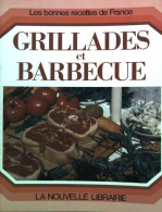 Grillades Et Barbecue (1984) De Inconnu - Gastronomie