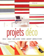 Projets Déco (2003) De Vinny Lee - Décoration Intérieure