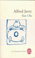 Tout Ubu (2010) De Alfred Jarry - Andere & Zonder Classificatie