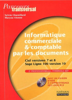 Parcours Transversal : Informatique Commerciale Et Comptable Par Les Documents : Ciel Versions 7-8 - 12-18 Jahre