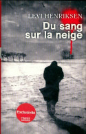 Du Sang Sur La Neige (2010) De Levi Henriksen - Other & Unclassified