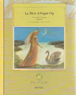 Le Rêve D'Angus Og (1986) De Pierre Leyris - Autres & Non Classés