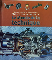 Tout Savoir Sur Le Monde De La Technique (1992) De Inconnu - Sciences