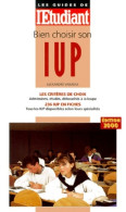 Bien Choisir Son IUP édition 2000 (2000) De Vanadia - Unclassified