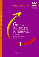 Gestion Des Dossiers Du Personnel Première Et Terminale Professionnelles Comptabilité Tome 1. Livre De  - Zonder Classificatie