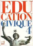 Education Civique 4e (1998) De Inconnu - 12-18 Años