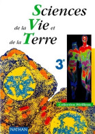 Sciences De La Vie Et De La Terre 3e (1999) De E. Périlleux - 12-18 Jahre