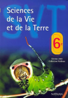 Sciences De La Vie Et De La Terre 6e édition 2000 (2000) De Collectif - 6-12 Jahre