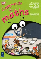 J'apprends Les Maths CE2 2008 (2010) De Rémi Brissiaud - 6-12 Anni