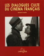 Les Dialogues Culte Du Cinéma Français (1999) De Bernard Chardère - Cinéma / TV