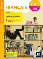 Les Nouveaux Cahiers - Français CAP - Ed. 2020 - Livre élève (2020) De Florian Seuzaret - 12-18 Years Old