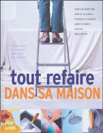 Tout Rénover Dans Sa Maison (2004) De Julian Cassell - Knutselen / Techniek