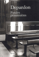 Paroles Prisonnières (2004) De Raymond Depardon - Kunst