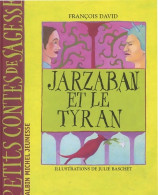 Jarzaban Et Le Tyran (2002) De François David - Autres & Non Classés