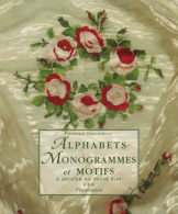 Alphabets : Monogrammes Et Motifs à Broder Au Passé Plat (1999) De Frédérique Crestin-Billet - Viaggi