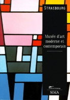 Musée D'art Moderne Et Contemporain Strasbourg (1998) De Collectif - Art