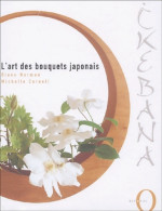 Ikebana : L'art Des Bouquets Japonais (2003) De Diane Norman - Natuur
