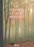 Les Sous-bois Et Leurs Mystères (1993) De Collectif - Natur